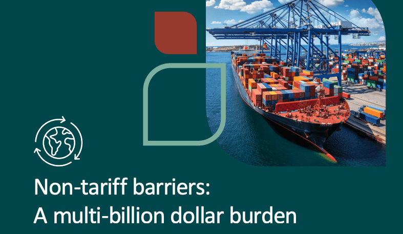 Non-tariff barriers: A multi-billion dollar burden